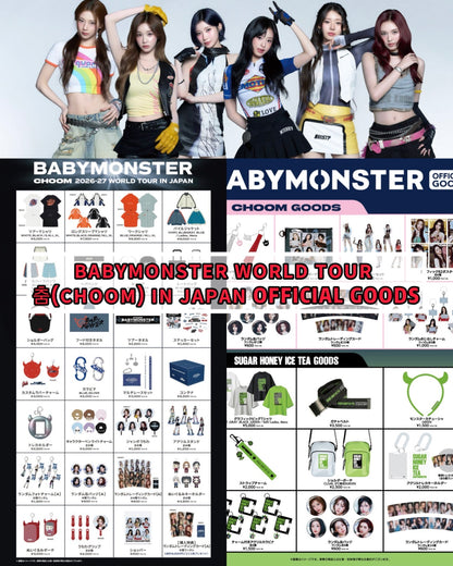 Pre-order| BABYMONSTER WORLD TOUR CHOOM IN JAPAN OFFICIAL GOODS