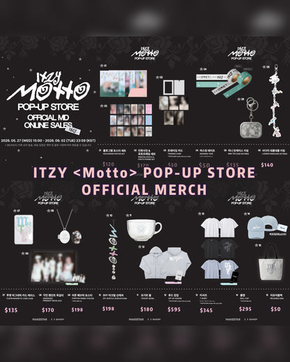Pre-order| ITZY <Motto> POP-UP STORE OFFICIAL MERCH