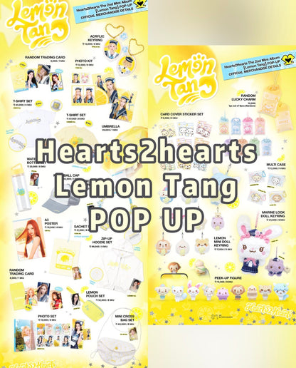 Pre-order| Hearts2Hearts Lemon Tang POP-UP