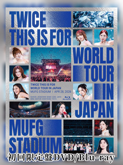 Pre-order| TWICE WORLD TOUR IN JAPAN MUFG STADIUM