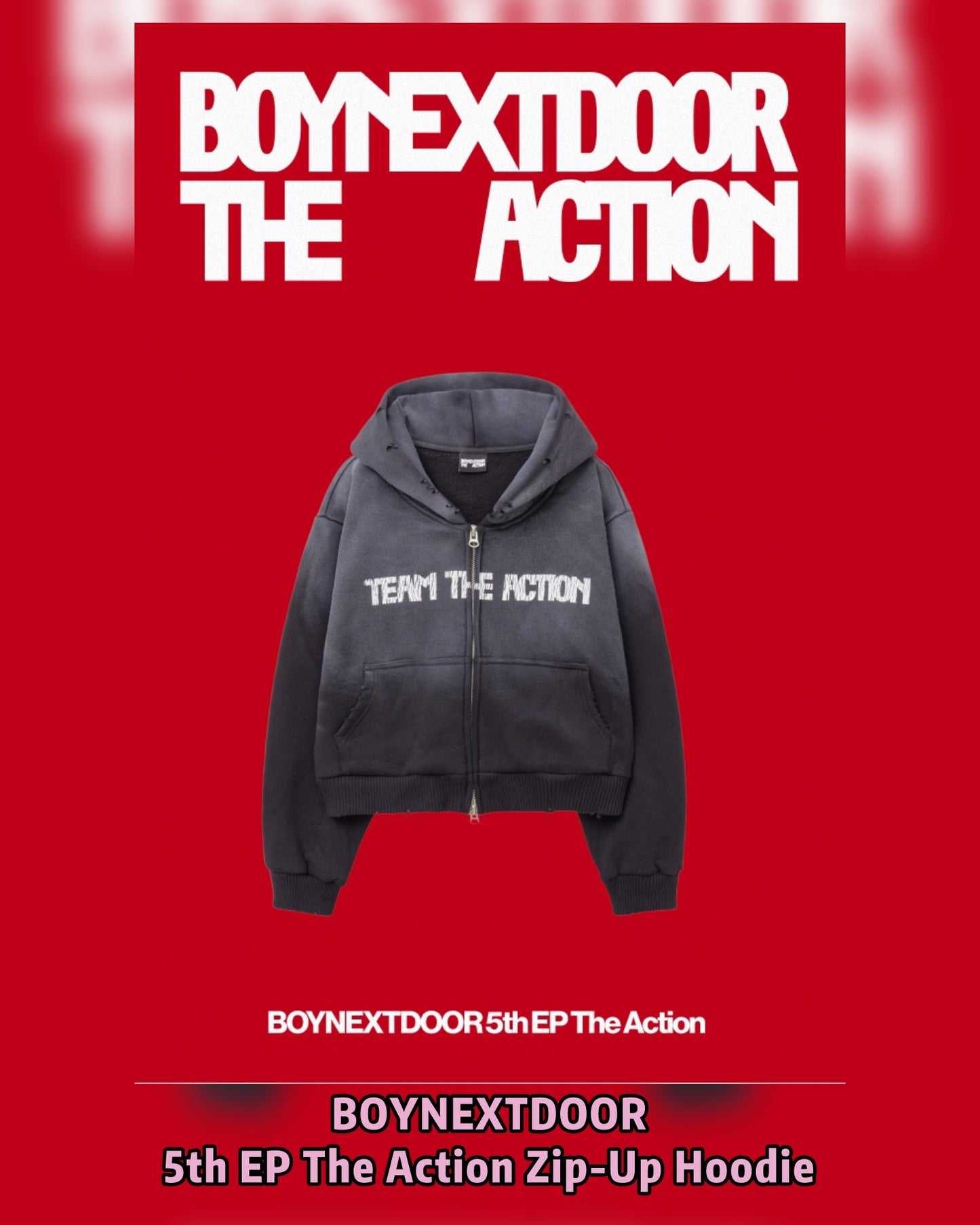 Pre-order| BOYNEXTDOOR 5th EP The Action Zip-Up Hoodie